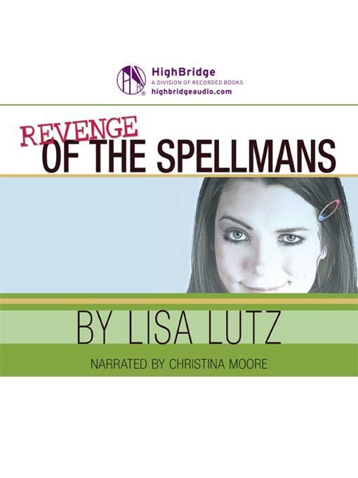 Title details for Revenge of the Spellmans by Lisa Lutz - Available